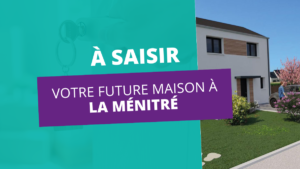 Image de l'article Devenez propriétaire d’un logement neuf à La Ménitré : 3 maisons neuves en location-accession